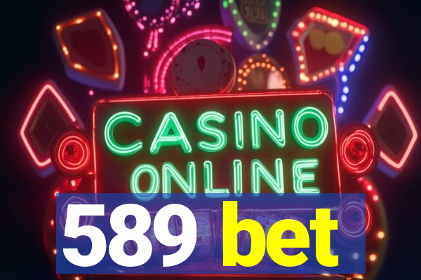 589 bet